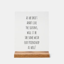 Drift Apart Akrylic Sign