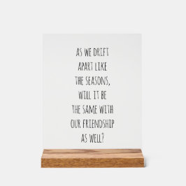 Drift Apart Akrylic Sign Acrylschild