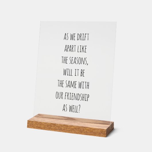 Drift Apart Akrylic Sign Acrylschild (Winkel)