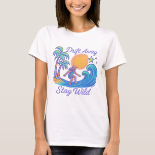 "Drift Away & Bleibe Wild - Neon Surfer Vibes" T-Shirt