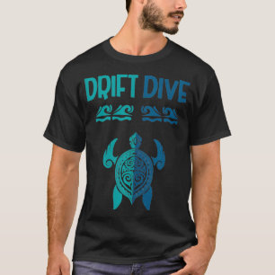 Drift Dive Polynesisch Turtle Funny Scuba Dive T-Shirt