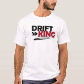 DRIFT KING T-Shirt (Vorderseite)