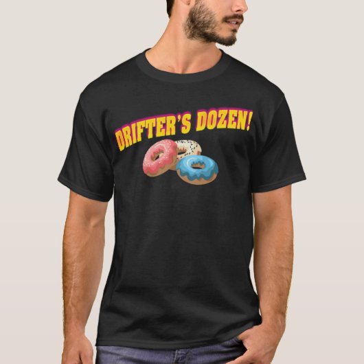 Drift Kings Donuts Drifters Dutzend Special donut T-Shirt (Vorderseite)