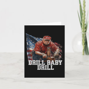 Drill Baby Drill American 2025 Trump Präsident USA Karte