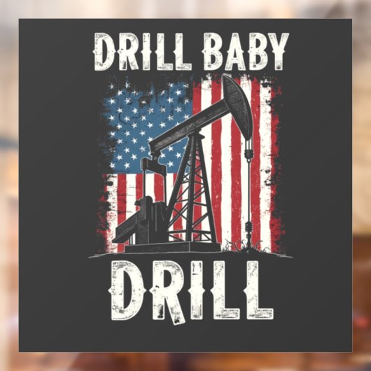 Drill Baby Drill American Trump Energy Economy Fensteraufkleber (Blatt 2)