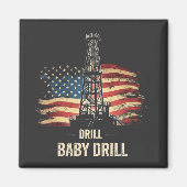 Drill Baby Drill American Trump Energy Economy Magnet (Vorne)