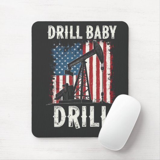 Drill Baby Drill American Trump Energy Economy Mousepad (Mit Mouse)