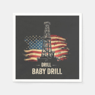Drill Baby Drill American Trump Energy Economy Serviette