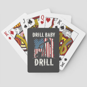 Drill Baby Drill American Trump Energy Economy Spielkarten