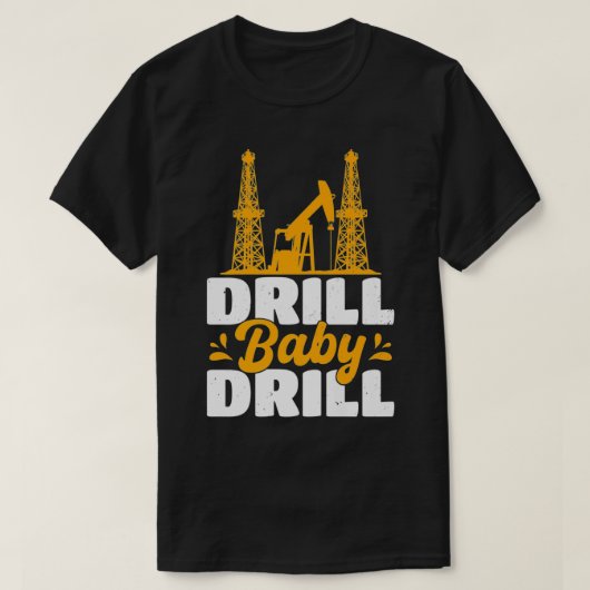 Drill Baby Drill Oilrig Oilfield Trash Premium T-Shirt (Design vorne)