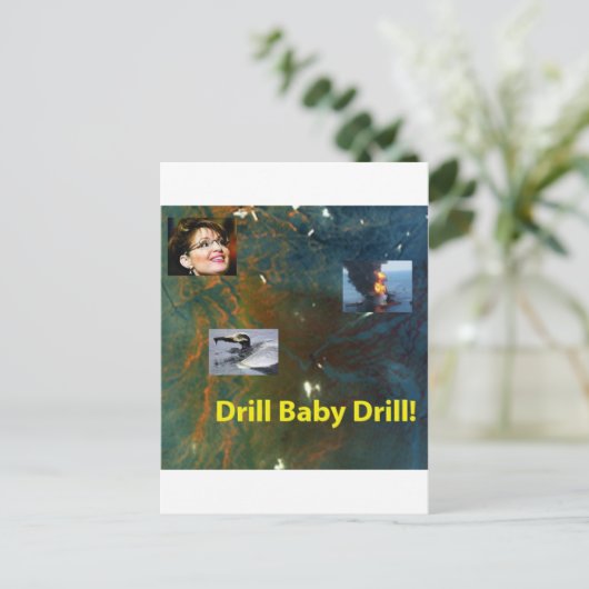 Drill Baby Drill Postkarte (Stehend Vorderseite)