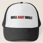 Drill Baby Drill Truckerkappe (Vorderseite)