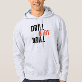 Drill Baby Sweatshirt