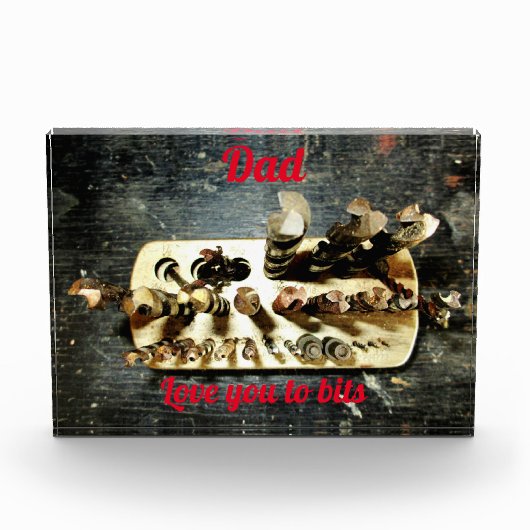 Drill Bits Liebe Sie auf Bits Vater Fotoblock (Vorderseite)