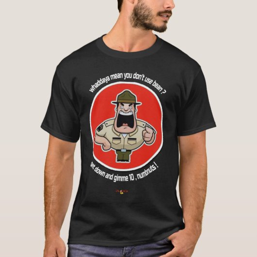 Drill Sergeant Coffee Lover T - Shirt (Vorderseite)