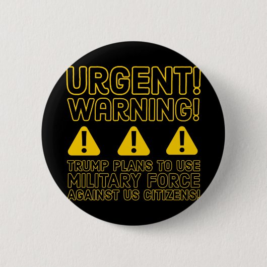 Dringlich! Warnung! Button (Vorderseite)