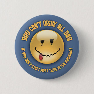 Drink All Day Button