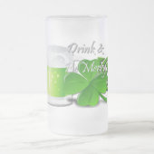 Drink & Be Merry Irish St Patricks Day Mattglas Bierglas (Mittel)