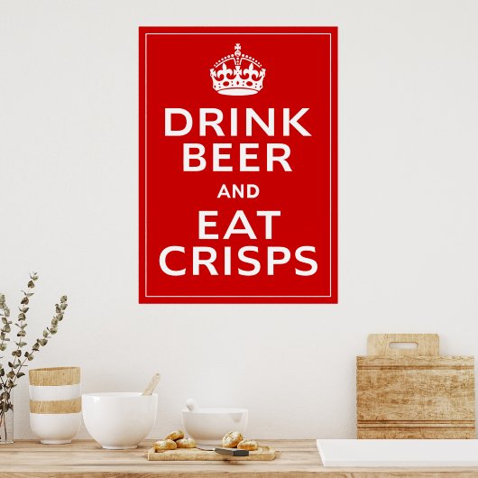Drink Beer and Eat Crisps ~ British Fun Beer Poster (Küche)