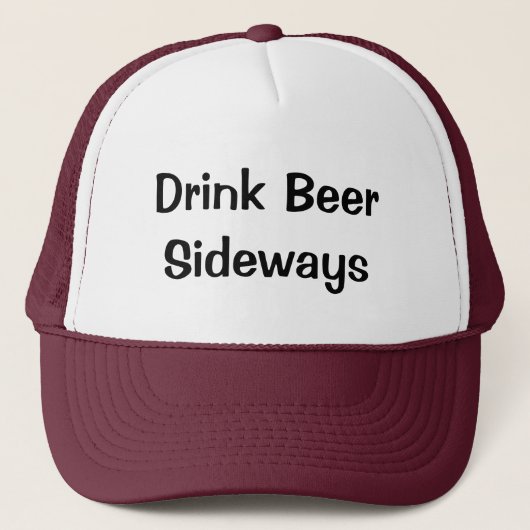 Drink Bier Sideways Truckerkappe (Vorderseite)