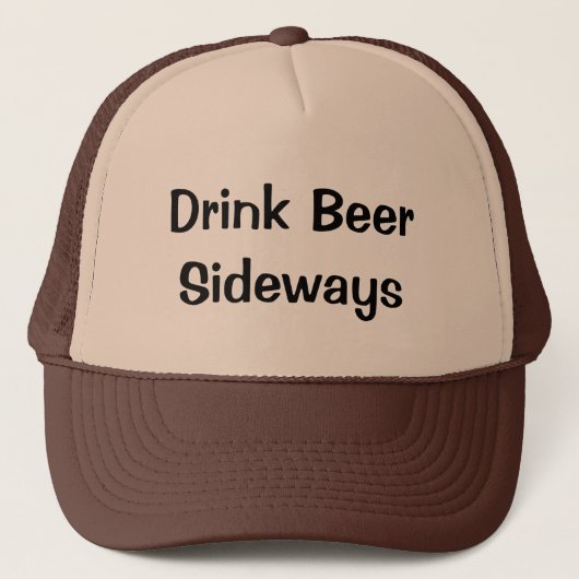 Drink Bier Sideways Truckerkappe (Vorderseite)