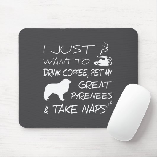 Drink Coffee And Pet Great Pyrenees Funny Gift Shi Mousepad (Mit Mouse)