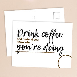 "Drink coffee" Anführungskarte Postkarte