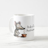 Drink Coffee. Avoid Humans. Scruffy Mouse Funny Kaffeetasse (Vorderseite Links)