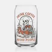 ☕ Drink Coffee, Avoid People – Funny Skeleton Beer Dosenglas (Vorderseite)