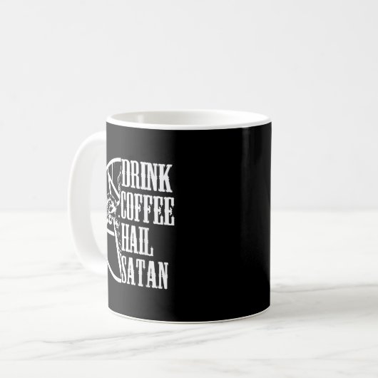 Drink Coffee Hail Satan Kaffeetasse (Vorderseite Links)