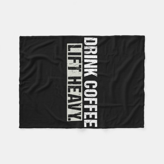 Drink Coffee Lift Heavy Funny Weightlifting Fitnes Fleecedecke (Vorderseite (Horizontal))