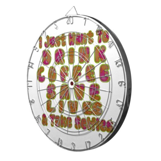 Drink Coffee Rett Lives & Take Selfy Art Print Dartscheibe (Vorderseite rechts)
