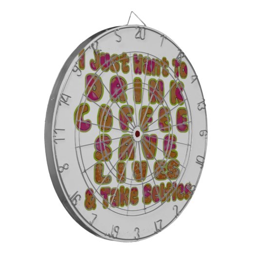 Drink Coffee Rett Lives & Take Selfy Art Print Dartscheibe (Vorderseite Links)