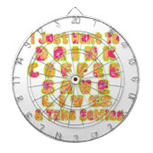 Drink Coffee Rett Lives & Take Selfy Art Print Dartscheibe (vorne)