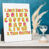 Drink Coffee Rett Lives & Take Selfy Art Print Fotoplatte (Seite)