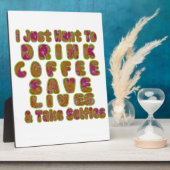 Drink Coffee Rett Lives & Take Selfy Art Print Fotoplatte (Seite)