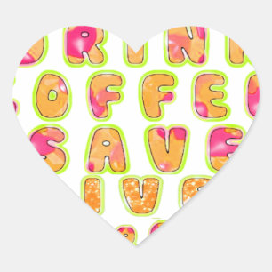 Drink Coffee Rett Lives & Take Selfy Art Print Herz-Aufkleber