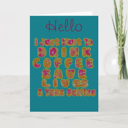 Drink Coffee Rett Lives & Take Selfy Art Print Karte (Vorderseite)