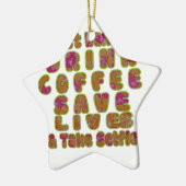 Drink Coffee Rett Lives & Take Selfy Art Print Keramikornament (Links)