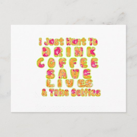 Drink Coffee Rett Lives & Take Selfy Art Print Postkarte (Vorderseite)