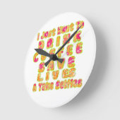Drink Coffee Rett Lives & Take Selfy Art Print Runde Wanduhr (Winkel)