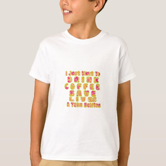 Drink Coffee Rett Lives & Take Selfy Art Print T-Shirt (Vorderseite)