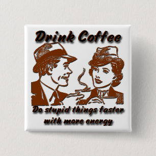 Drink Coffee Square Button