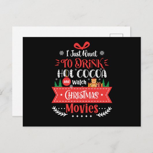 Drink Hot Cocoa Weihnachtsfilme anschauen Postkarte (Vorne/Hinten)