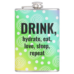 DRINK, Hydrat, Essen, Liebe, Schlaf, Wiederholungs Flachmann