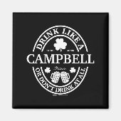 Drink Like A Campbell Shamrock St Patricks Day Magnet (Vorne)