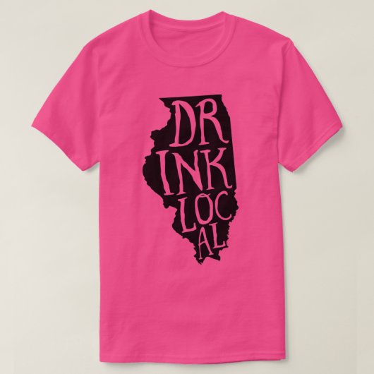 Drink Local Illinois State Outline Craft Beer T-Shirt (Design vorne)