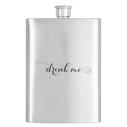 Drink Me Elegante Script Flask Flachmann (Vorderseite)