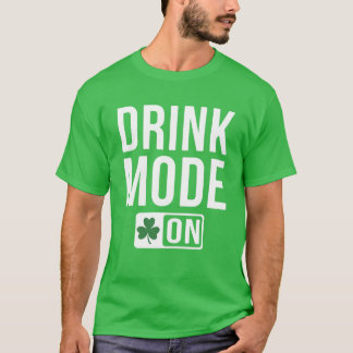 Drink-Modus auf Kleeblatt Irish Beer Ireland St Pa T-Shirt
