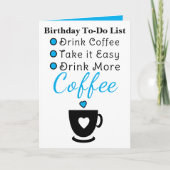Drink more coffee white blue birthday karte (Vorderseite)